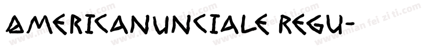 AmericanUnciale Regu字体转换